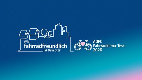 Der große ADFC-Fahrradklima-Test 2026